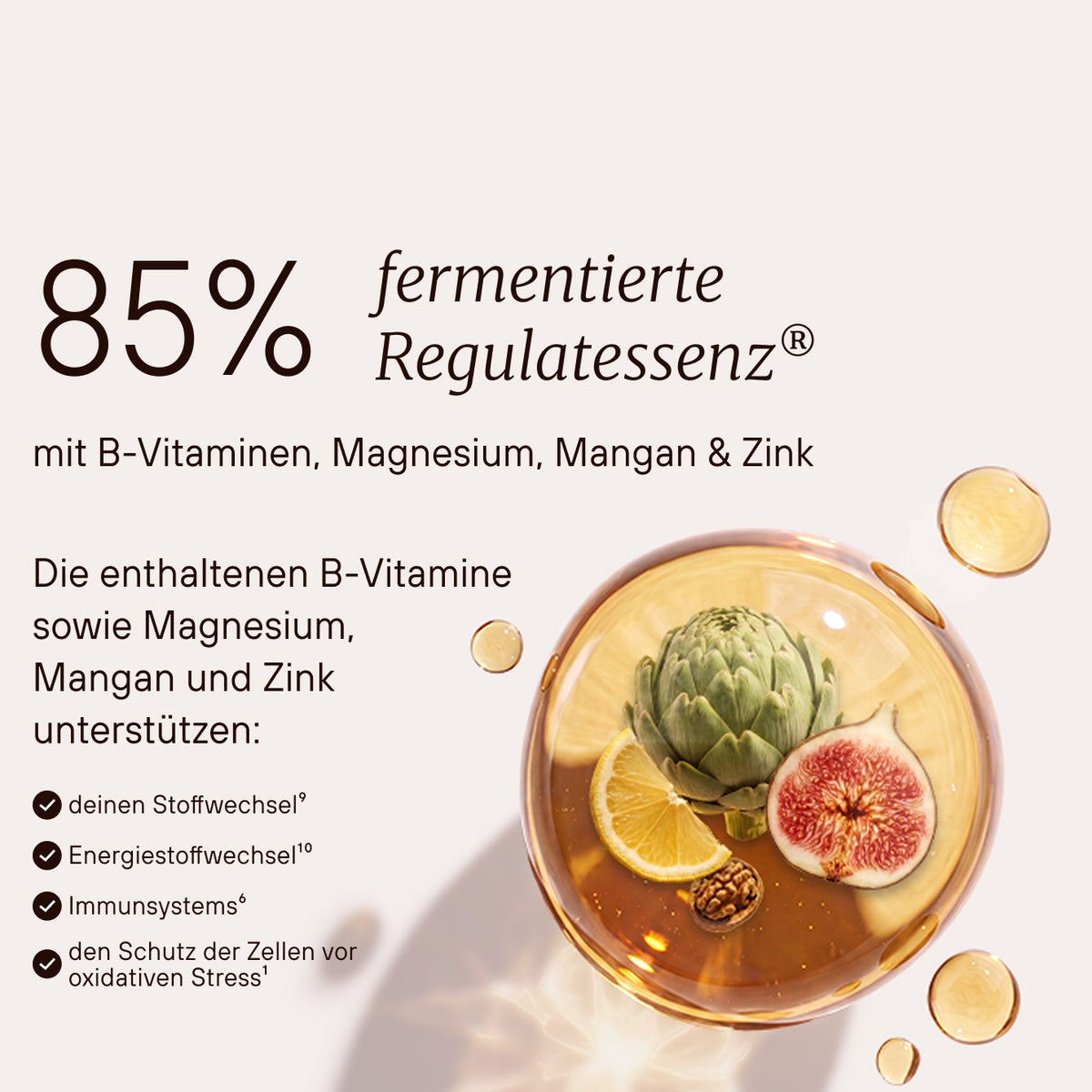 85 % fermentierte Regulatenessenz® mit B-Vitaminen, Magnesium, Mangan und Zink.